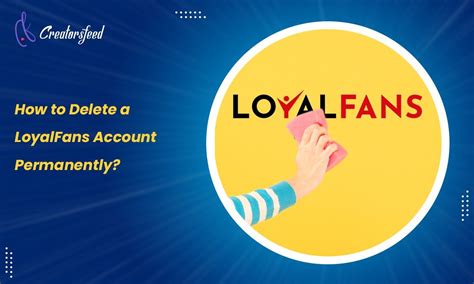 loyal fans delete account|How to cancel a subscription – LoyalFans.com